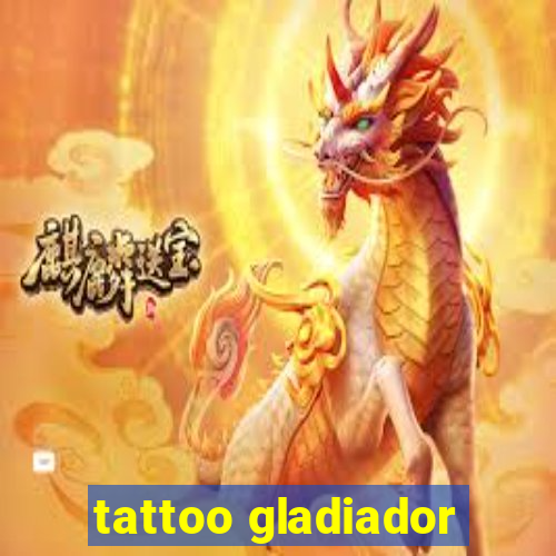 tattoo gladiador